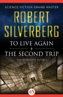 Robert Silverberg - The Second Trip