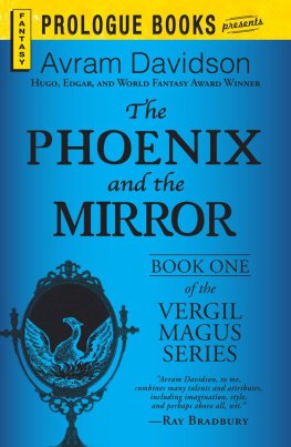 Avram Davidson - The Phoenix and the Mirror