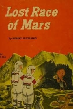 Robert Silverberg - Lost Race of Mars