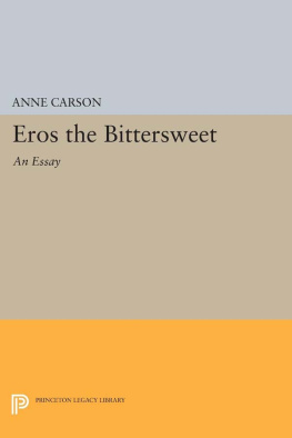 Carson - Eros the Bittersweet: An Essay