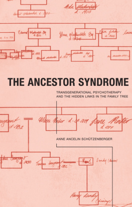 Schutzenberger The Ancestor Syndrome