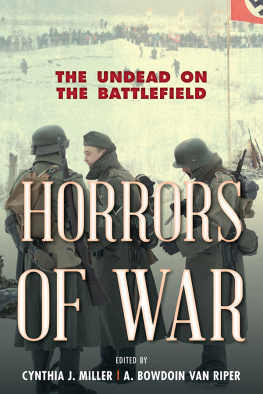 Miller Cynthia J. Horrors of war : the undead on the battlefield