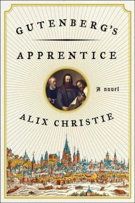 Alix Christie - Gutenberg's Apprentice
