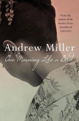 Andrew Miller One Morning Like a Bird