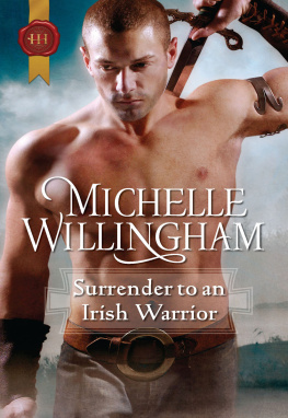 Michelle Willingham - Surrender to An Irish Warrior