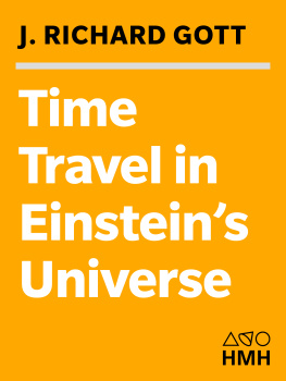 Gott - Time travel in Einsteins universe : the physical possibilities of travel through time