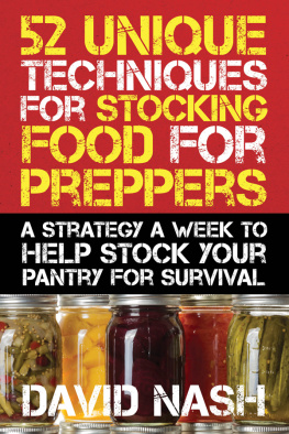 Nash - 52 unique techniques for stocking food for preppers : a strategy a week to help stock your pantry for survival