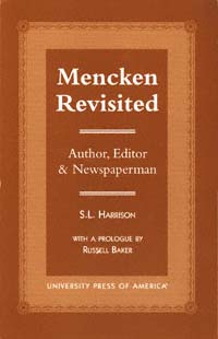 title Mencken Revisited Author Editor Newspaperman author - photo 1