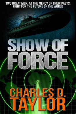 Charles Taylor - Show of Force