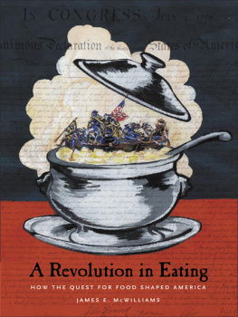 McWilliams - A revolution in eating : how the quest for food shaped America