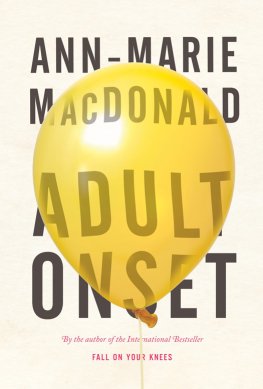 Ann-Marie MacDonald - Adult Onset