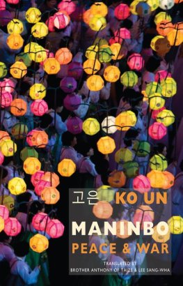 Ko Un - Maninbo: Peace & War
