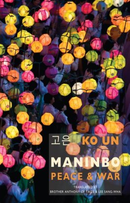 Ko Un Maninbo: Peace & War