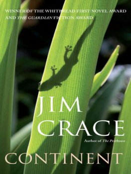 Jim Crace - Continent