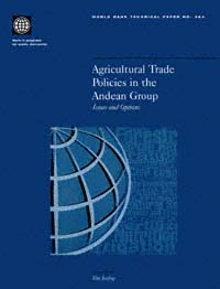 title Agricultural Trade Policies in the Andean Group Issues and Options - photo 1