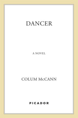 Colum McCann - Dancer