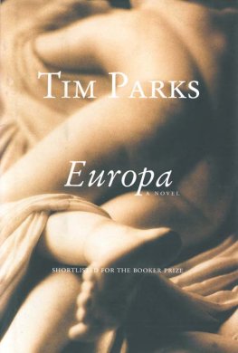 Tim Parks - Europa