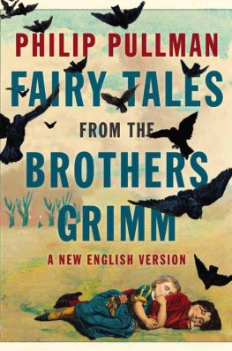 Array The Brothers Grimm - Fairy Tales from the Brothers Grimm : A New English Version