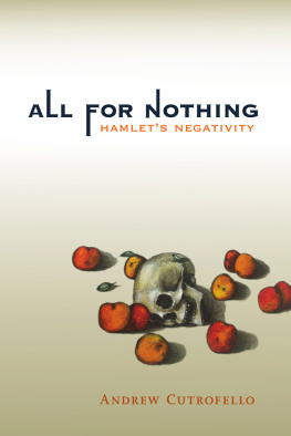Cutrofello - All for nothing : Hamlets negativity