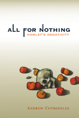 Cutrofello All for nothing : Hamlets negativity