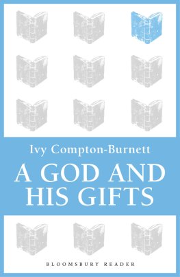 Ivy Compton-Burnett - A God and His Gifts