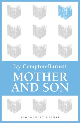Ivy Compton-Burnett - Mother and Son