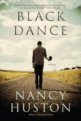 Nancy Huston Black Dance