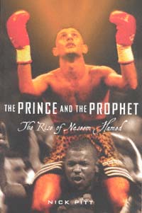 title The Prince and the Prophet The Rise of Naseem Hamed author - photo 1