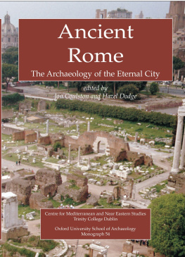 Dodge Hazel Ancient Rome : the archaeology of the eternal city