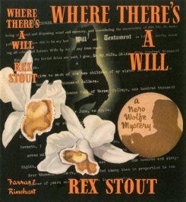 Rex Stout - Where There's a Will