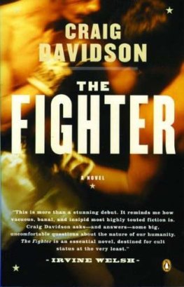 Craig Davidson The Fighter