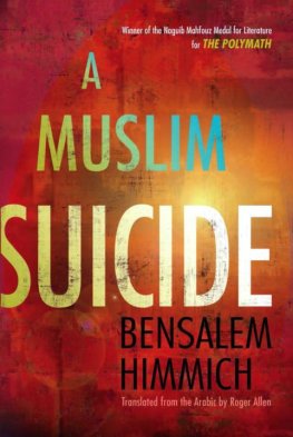 Bensalem Himmich - A Muslim Suicide