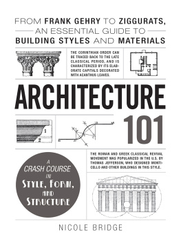 Bridge - Architecture 101: From Frank Gehry to Split Ogees, an Essential Guide to Building Styles and Materials