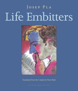 Josep Pla - Life Embitters