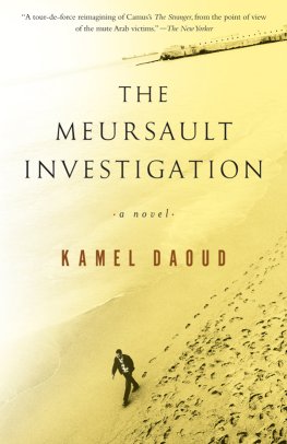 Kamel Daoud The Meursault Investigation