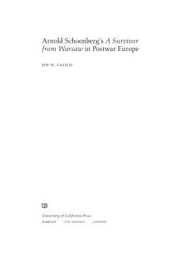 Schoenberg Arnold Arnold Schoenbergs A Survivor from Warsaw in Postwar Europe