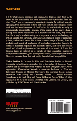 Perkins Claire Elizabeth - B Is for Bad Cinema: Aesthetics, Politics, and Cultural Value