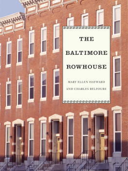 Hayward Mary Ellen The Baltimore rowhouse