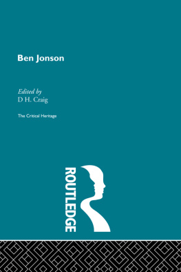 Jonson Ben Ben Jonson : the critical heritage