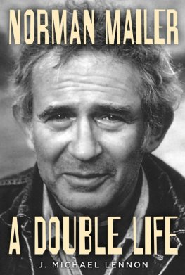 Michael Lennon - Norman Mailer : a double life