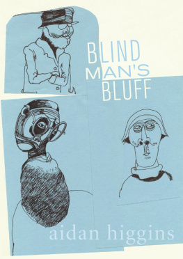 Higgins Blind mans bluff