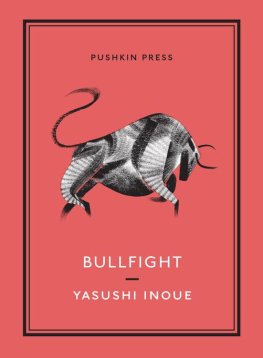 Yasushi Inoue - Bullfight