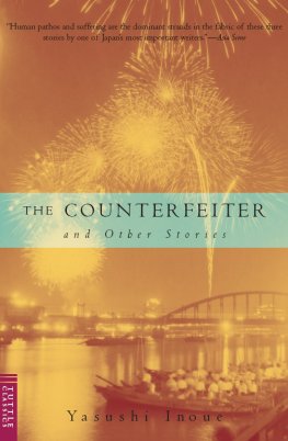 Yasushi Inoue Counterfeiter and Other Stories