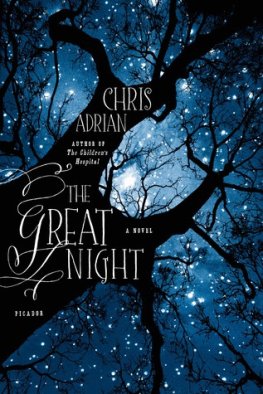 Chris Adrian - The Great Night
