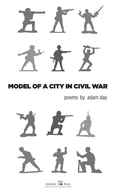 Model of a City in Civil War Poems by Adam Day Thus is order ensured some - photo 1