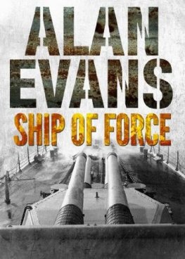 Alan Evans Ship of Force