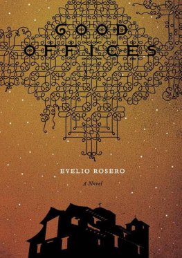 Evelio Rosero - Good Offices