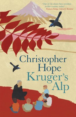 Christopher Hope - Kruger's Alp