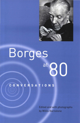 Jorge Luis Borges - Borges at Eighty: Conversations