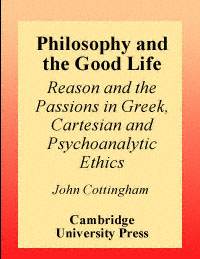 title Philosophy and the Good Life Reason and the Passions in Greek - photo 1